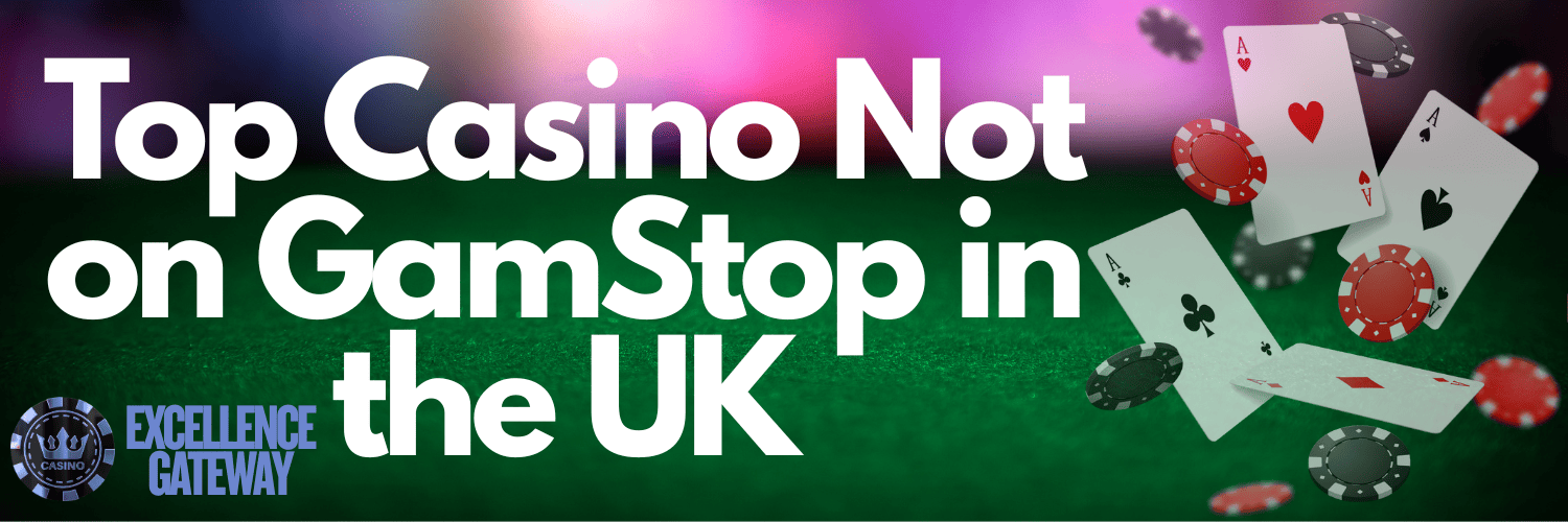 Exploring Non-Gamstop UK Casino Sites Exploring Non-Gamstop UK Casino Sites